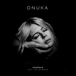 ONUKA, The Maneken - DZERKALO