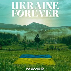 MAVER - UKRAINE FOREVER