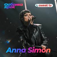 Anna Simon, Фабрика Зірок - Коси